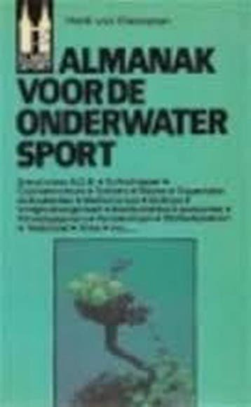 ALMANAK VOOR DE ONDERWATERSPORT 9789061204091 Vlimmeren, Verzenden, Gelezen, Vlimmeren