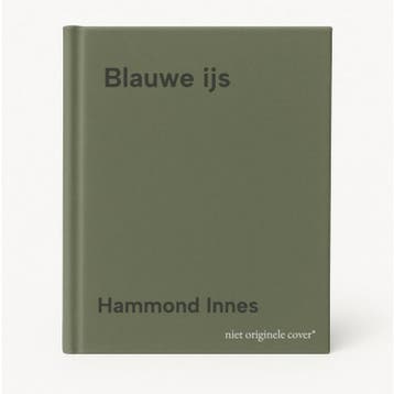 Blauwe ijs 9789010033314 Hammond Innes, Verzenden, Hammond Innes