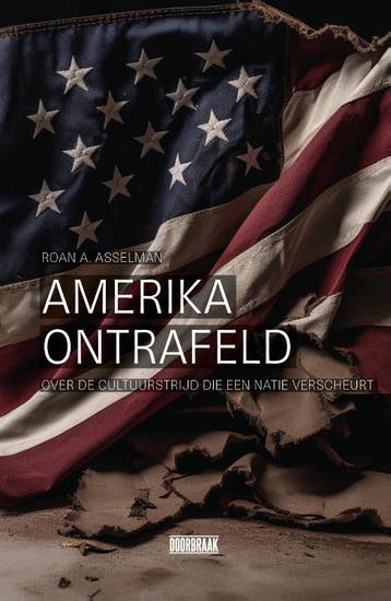 Amerika Ontrafeld | Roan A. Asselman | Nieuw, Verzenden, Nieuw, Roan A. Asselman