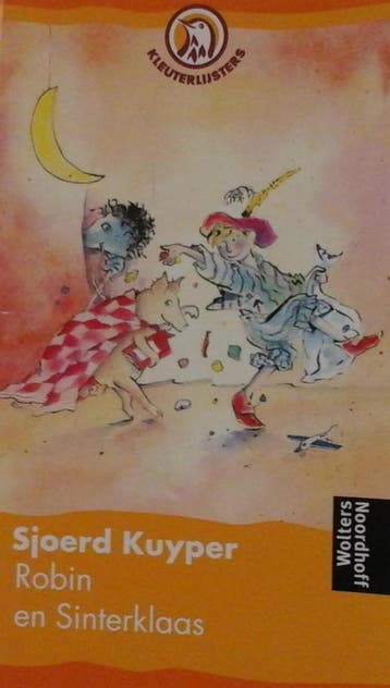 Robin en Sinterklaas 9789025839116 Sjoerd Kuyper, Verzenden, Sjoerd Kuyper
