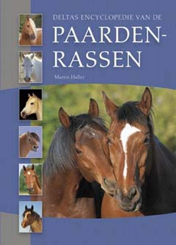 Deltas encyclopedie van de paardenrassen 9789044707045, Livres, Loisirs & Temps libre, Envoi