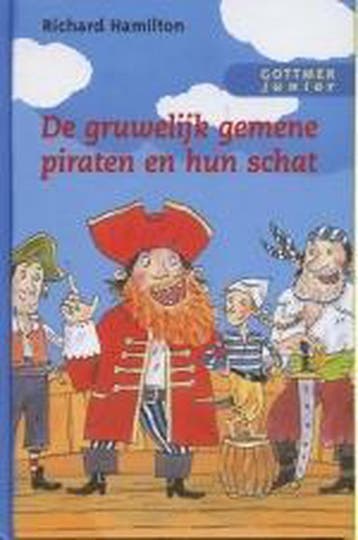 De gruwelijk gemene piraten en hun schat / Gottmer Junior, Verzenden, Gelezen, R. Hamilton