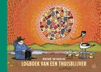 Logboek Van Een Thuisblijver 9789493109834 René Windig, Verzenden, Nieuw, René Windig