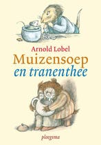 Muizensoep en tranenthee / Ploegsma kinder- & jeugdboeken, Verzenden, Arnold Lobel