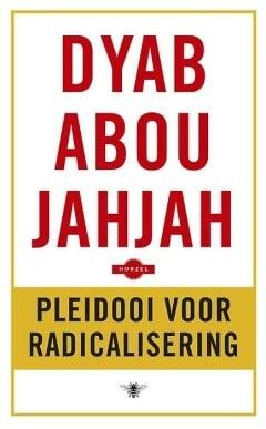 Pleidooi voor radicalisering (9789023499831), Boeken, Verzenden, Nieuw