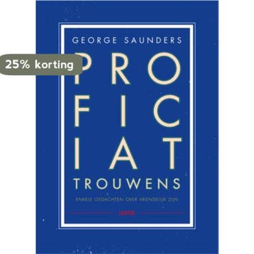 Proficiat, trouwens 9789460581403 George Saunders, Verzenden, Gelezen, George Saunders