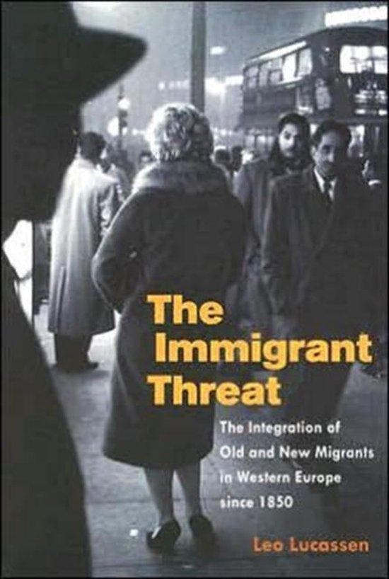 The Immigrant Threat 9780252072949 Leo Lucassen, Boeken, Taal | Engels, Gelezen, Verzenden