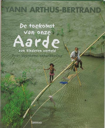De toekomst van onze aarde, aan kinderen verteld, Verzenden, Y. Arthus-Bertrand