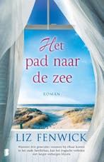 Het pad naar de zee 9789022586754 Liz Fenwick, Verzenden, Liz Fenwick