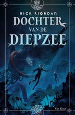Dochter van de diepzee 9789000379194 Rick Riordan, Boeken, Verzenden, Gelezen, Rick Riordan