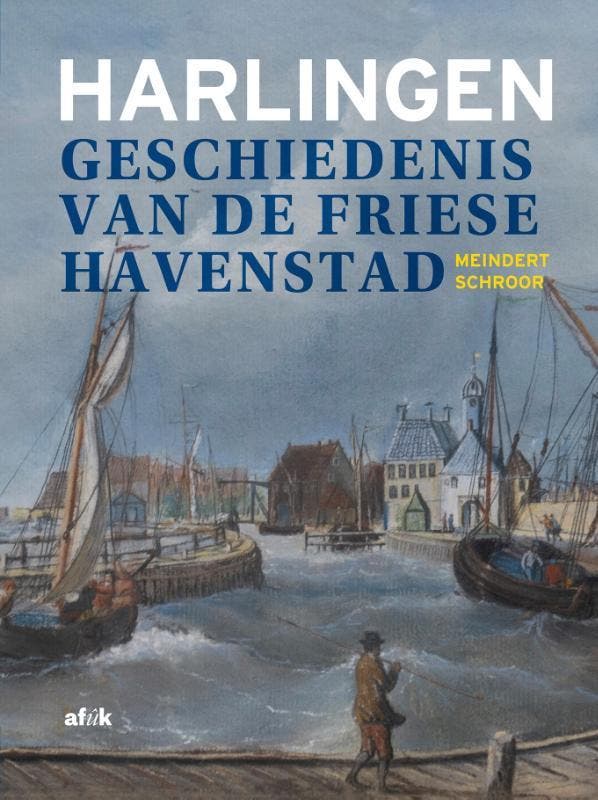 Harlingen | Meindert Schroor | Nieuw, Boeken, Overige Boeken, Nieuw, Verzenden