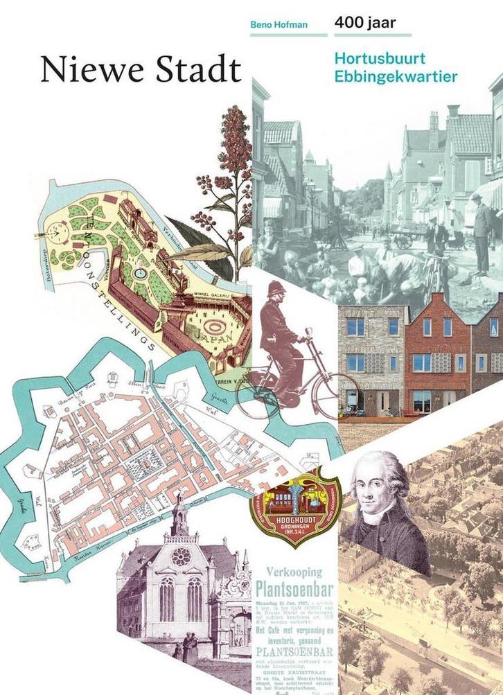 Niewe Stadt – 400 jaar Hortusbuurt-Ebbingekwartier, Boeken, Geschiedenis | Stad en Regio, Zo goed als nieuw, Verzenden