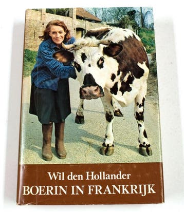 Boerin in Frankrijk 9789021503790 Hollander Bronder, Verzenden, Gelezen, Hollander Bronder