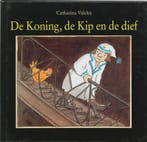 De koning, de kip en de dief 9789076174211 Catharina Valckx, Verzenden, Gelezen, Catharina Valckx
