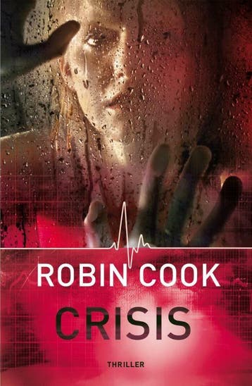 Crisis / Zwarte beertjes 9789046114599 Robin Cook, Verzenden, Robin Cook