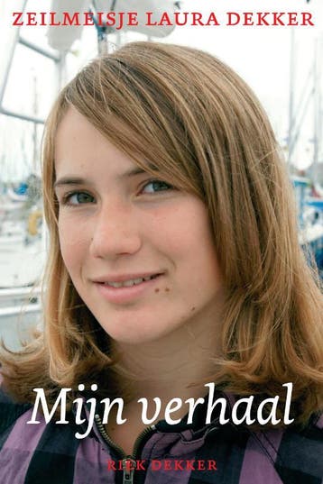 Zeilmeisje Laura Dekker 9789059610880 Riek Dekker, Verzenden, Gelezen, Riek Dekker