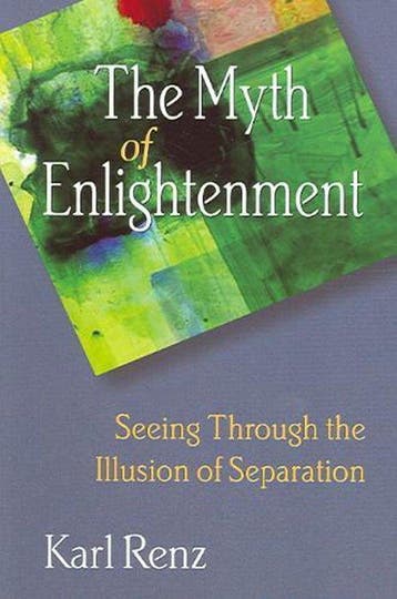 The Myth of Enlightenment 9781878019240 Karl Renz, Verzenden, Karl Renz