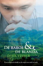 De baboe en de blanda 9789059742468 Derk Visser, Verzenden, Zo goed als nieuw, Derk Visser