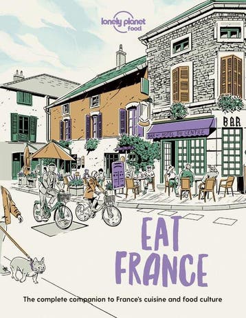 Lonely Planet Food- Lonely Planet Eat France 9781838695170, Verzenden, Zo goed als nieuw, Food