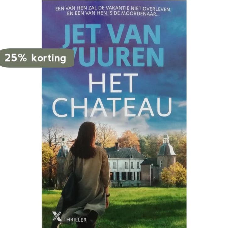 Het chateau 9789401614870 Jet van Vuuren, Livres, Thrillers, Envoi