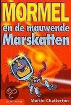 MORMEL EN DE MIAUWENDE MARSKATTEN 9789020605624, Verzenden, Gelezen, M. Chatterton