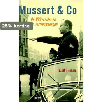 Mussert & Co 9789461055477 Tessel Pollmann, Verzenden, Gelezen, Tessel Pollmann