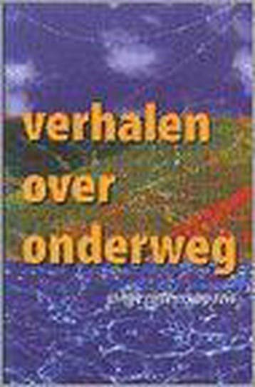 VERHALEN OVER ONDERWEG 9789038907246 Auteur, Verzenden, Auteur