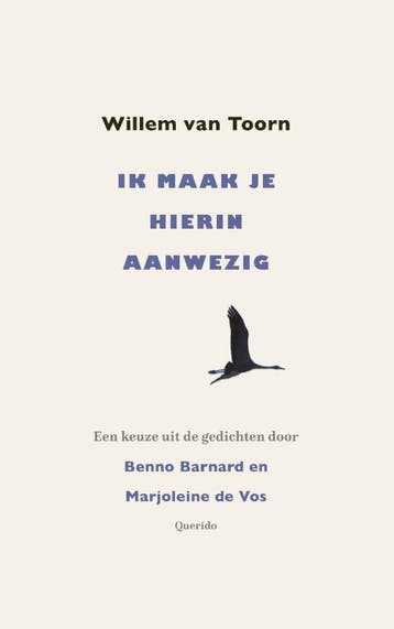 Ik Maak Je Hierin Aanwezig | Willem van Toorn | Nieuw, Verzenden, Nieuw, Willem van Toorn