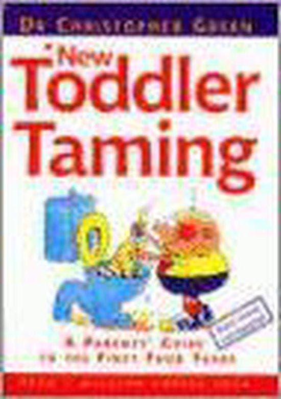 TODDLER TAMING (NEW EDITION) 9780091875282 Christop Green, Livres, Langue | Anglais, Envoi