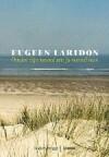 OMDAT ZIJN WOORD EEN JA-WOORD WAS 9789020941449 EU LARIDON, Boeken, Verzenden, Gelezen, EU LARIDON