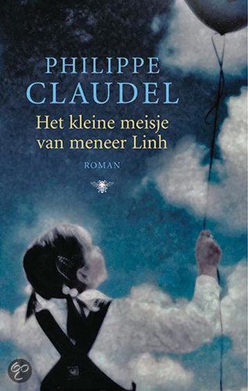 Het kleine meisje van meneer Linh / Ulysses 1781, Verzenden, Zo goed als nieuw, Philippe Claudel