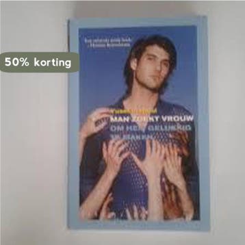 Man zoekt vrouw om hem gelukkig te maken 9789051088700, Verzenden, Yusef el Halal