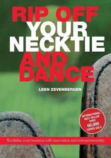 Rip Off Your Necktie and Dance 9781906403690, Verzenden, Gelezen, Leen Zevenbergen