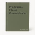 Praktijkgids Interne Communicatie 9789013006629, Boeken, Verzenden, Zo goed als nieuw