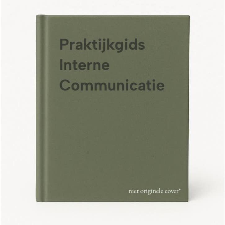 Praktijkgids Interne Communicatie 9789013006629, Boeken, Economie, Management en Marketing, Zo goed als nieuw, Verzenden