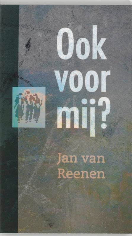 Ook voor mij ? 9789061408680 Jan van Reenen, Livres, Religion & Théologie, Envoi