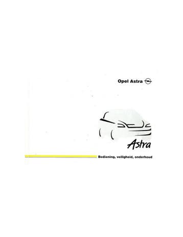 1999 OPEL ASTRA INSTRUCTIEBOEKJE NEDERLANDS, Ophalen of Verzenden