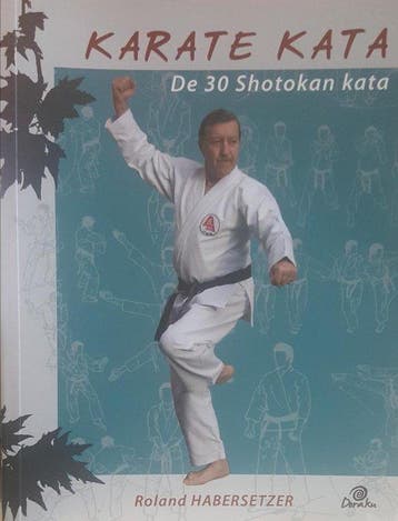 Karate Kata Praktisch en rijk geïllustreerd naslagwerk,, Boeken, Verzenden, Gelezen, R. Habersetzer
