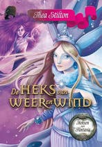 De heks van weer en wind / Heksen van Fantasia / 4, Verzenden, Gelezen, Thea Stilton
