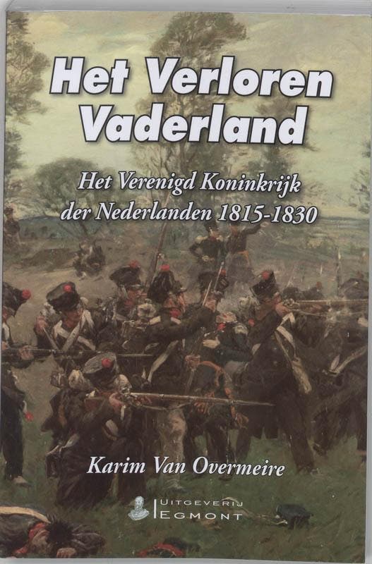 Het verloren vaderland 9789080991033 K. van Overmeire, Boeken, Geschiedenis | Nationaal, Gelezen, Verzenden