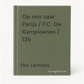 Op reis naar Parijs / F.C. De Kampioenen / 135 9789002285059, Verzenden, Hec Leemans