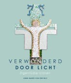 Verwonderd door Licht 9789043538107 Anne-Marie van der Wilt, Verzenden, Anne-Marie van der Wilt