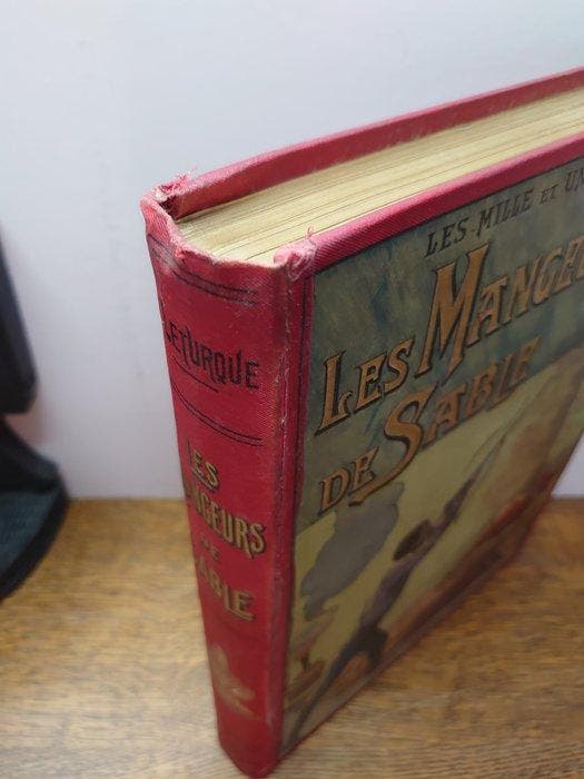 Henry Leturque. - Les Mangeurs de Sable. - 1905, Antiquités & Art, Antiquités | Livres & Manuscrits