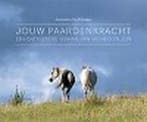 Jouw paardenkracht 9789460792892 Annemieken Van Reepingen, Verzenden, Gelezen, Annemieken Van Reepingen