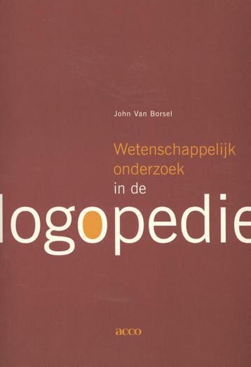 Wetenschappelijk onderzoek in de logopedie 9789462921740, Verzenden, Gelezen, John van Borsel