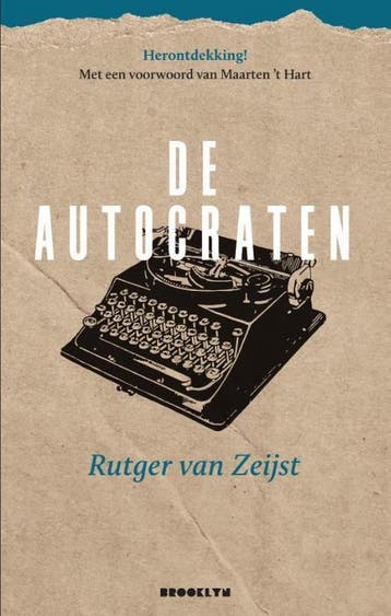 De autocraten 9789492754011 Rutger van Zeijst, Verzenden, Gelezen, Rutger van Zeijst