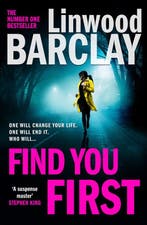 Find You First From the international bestselling author of, Verzenden, Zo goed als nieuw, Linwood Barclay