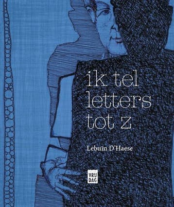 Ik tel letters tot z 9789460013546 Lebuïn DHaese, Boeken, Verzenden, Zo goed als nieuw, Lebuïn D'Haese