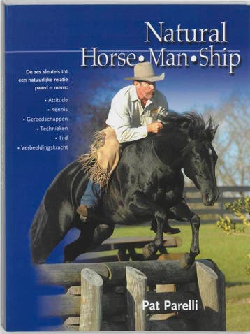Natural horse-man-ship 9789077462065 P. Parelli, Verzenden, Gelezen, P. Parelli