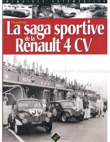 LA SAGA SPORTIVE DE LA RENAULT 4 CV, Ophalen of Verzenden